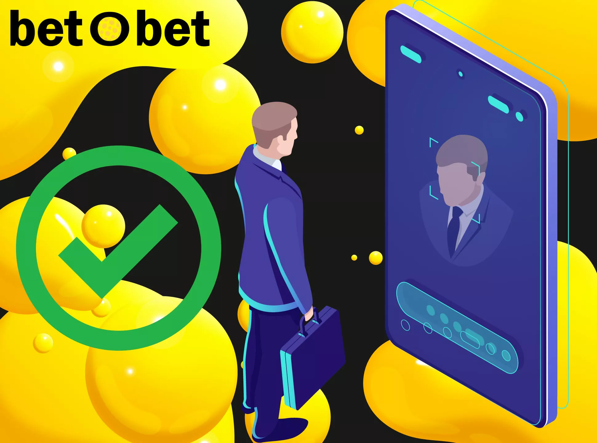 All the Betobet users should pass the verification process.