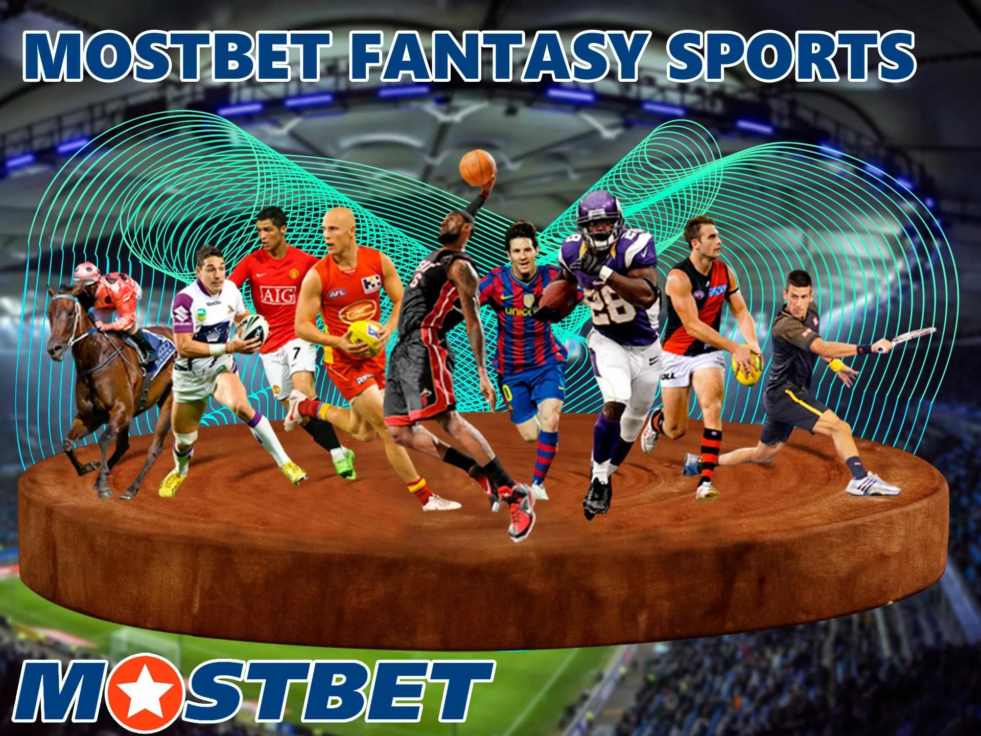 Create your own virtual teams in any sport, organize tournaments with your friends in Mostbet.