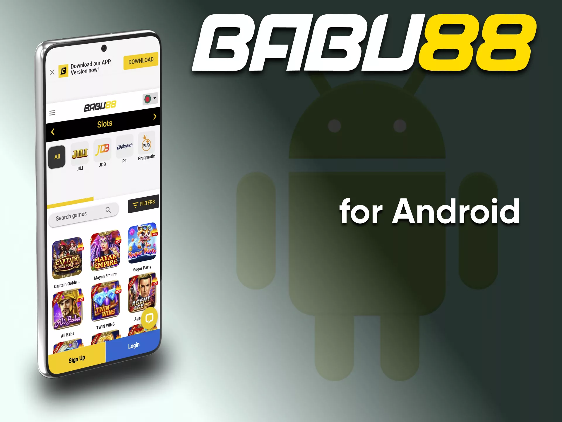 Download the android application for playing at Babu88 casino.