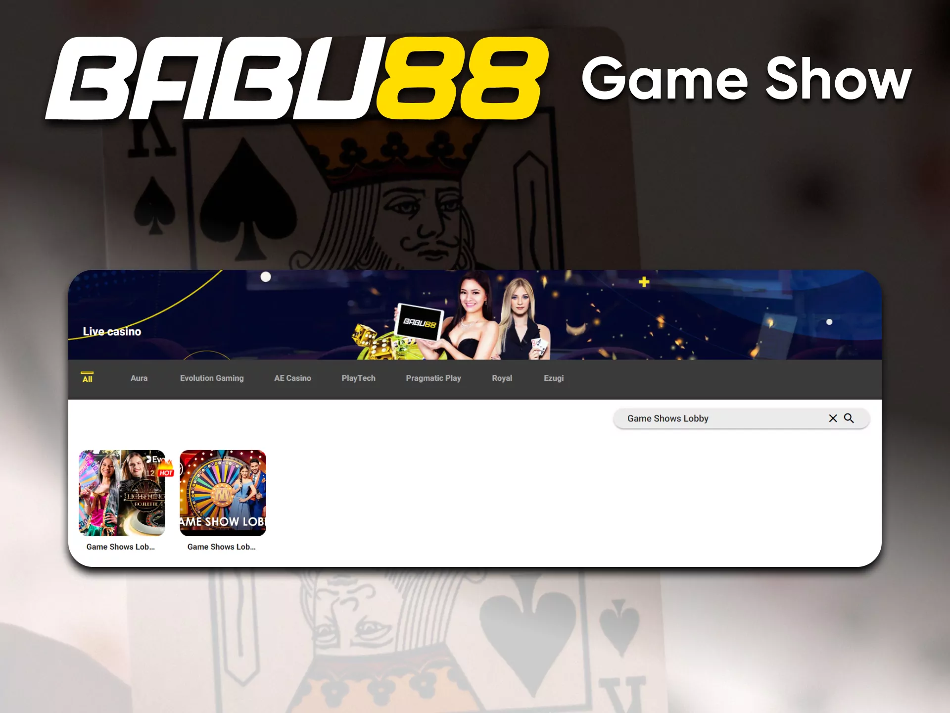 On the Babu88 you can play Game Shows.