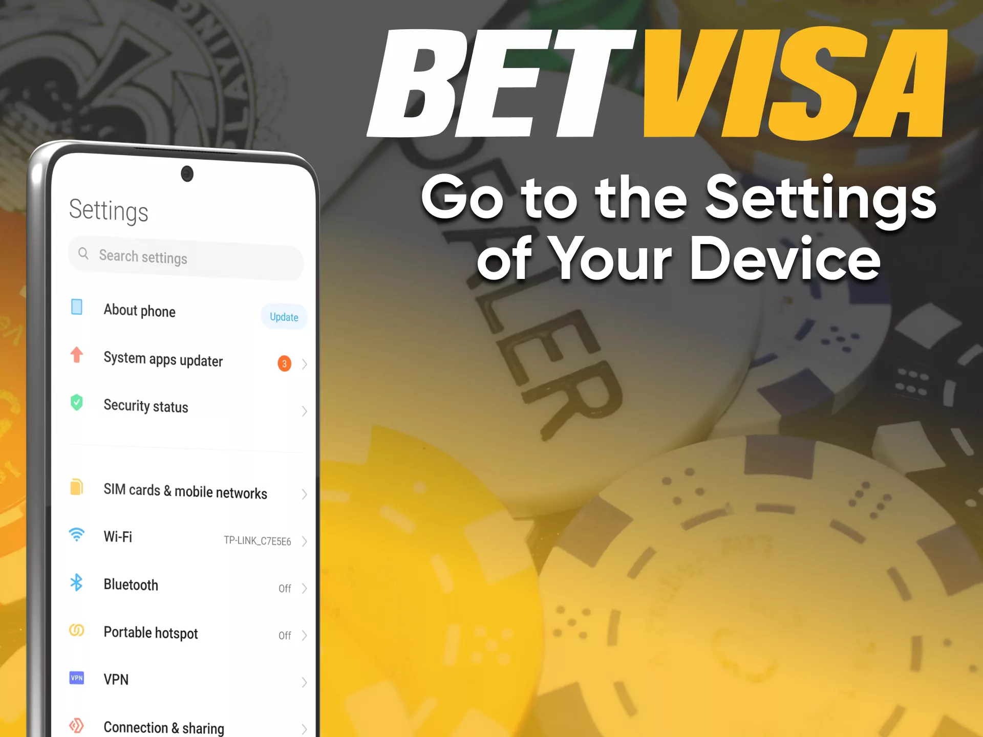 Download the application on your device from BetVisa.