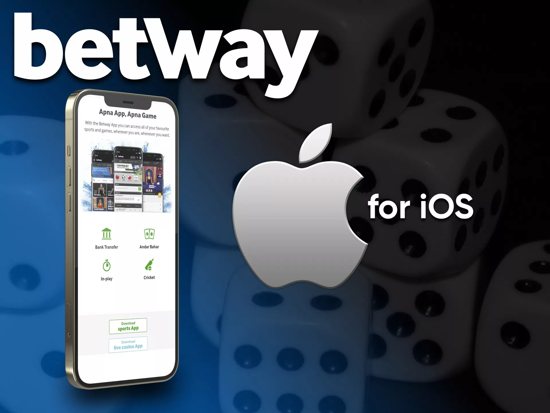 Download Betway casino on your Apple devices.