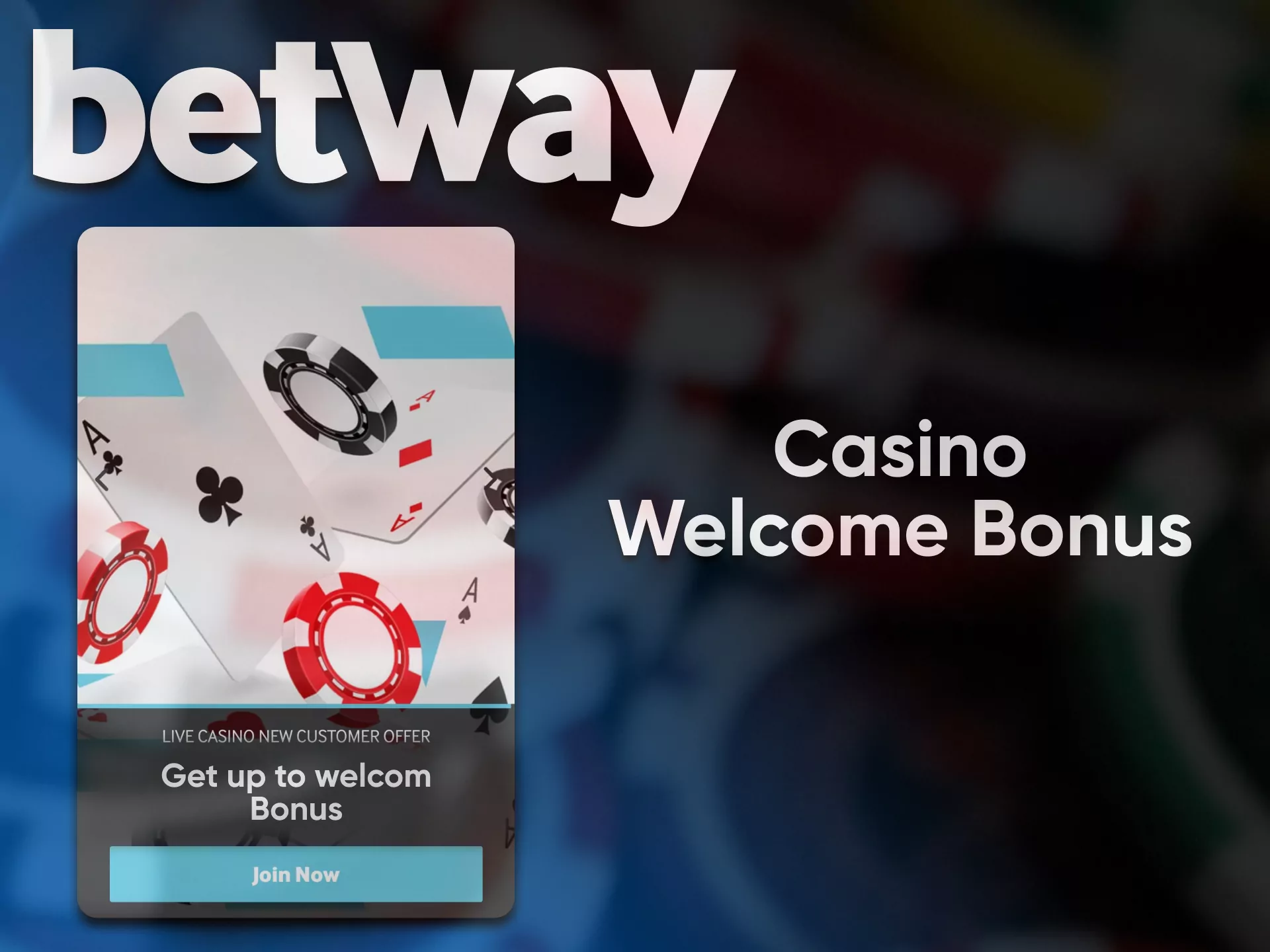 Play the Betway casino and get a bonus.