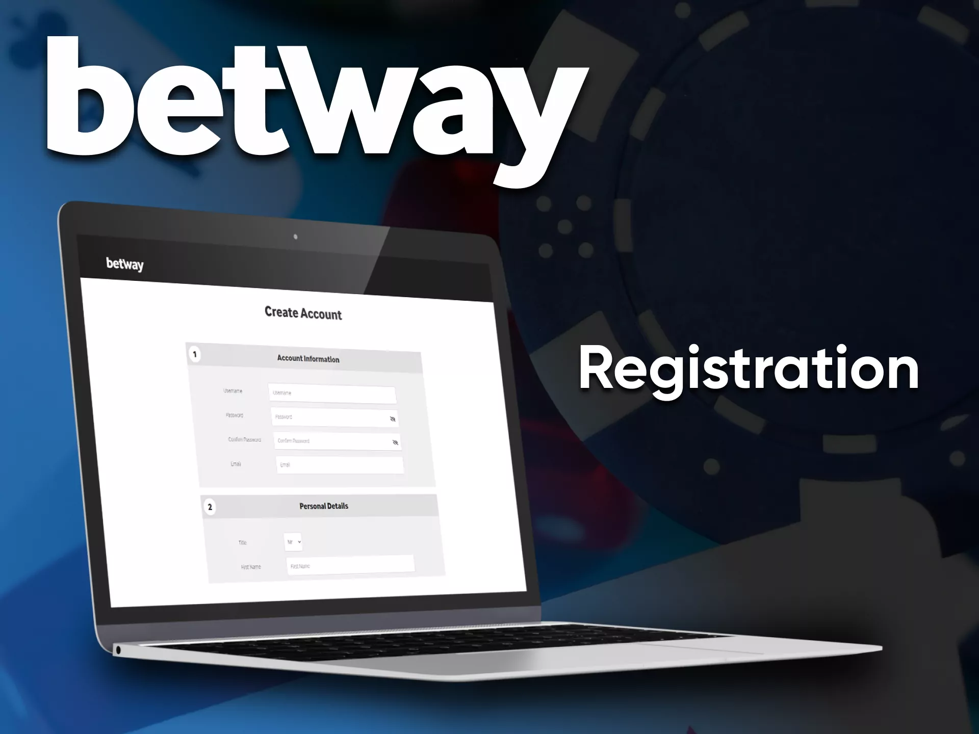 Create an account for the Betway casino game.