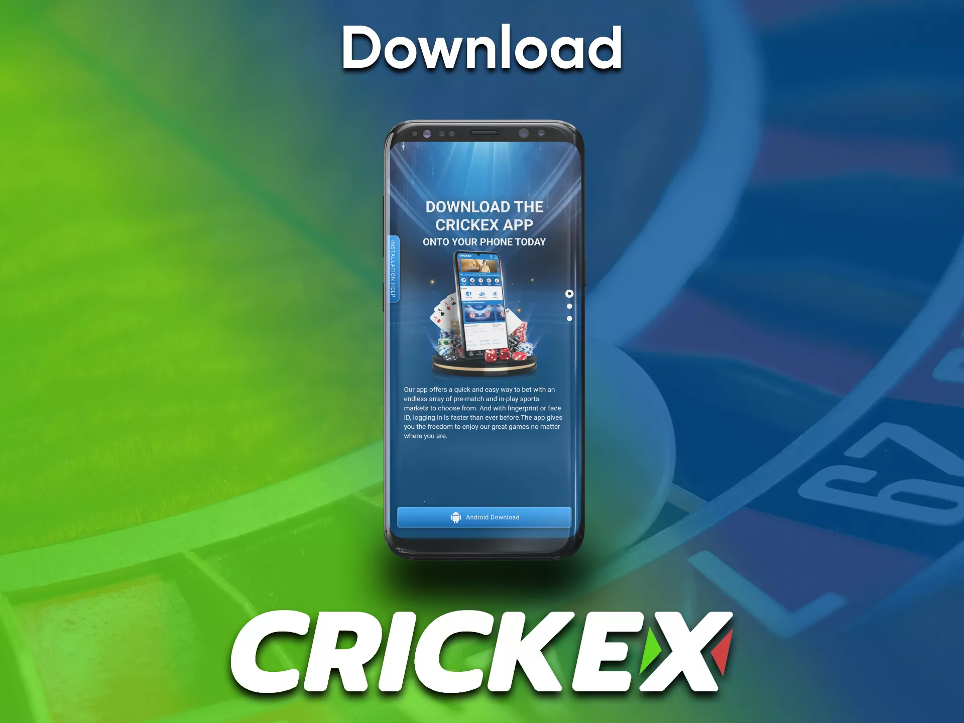 Download the app Crickex to play casino.