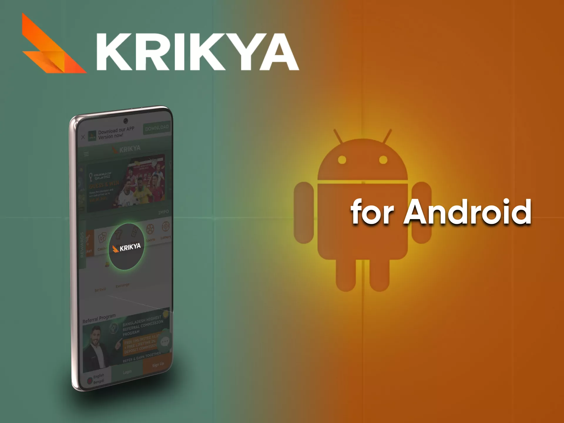 To play at the casino, download the Krikya app.