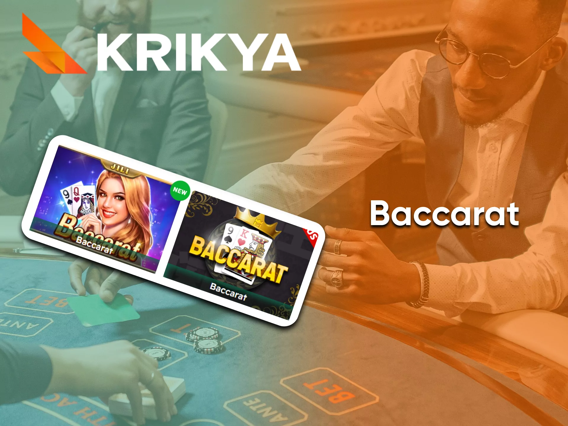 Fans of card games can play Baccarat by Krikya.