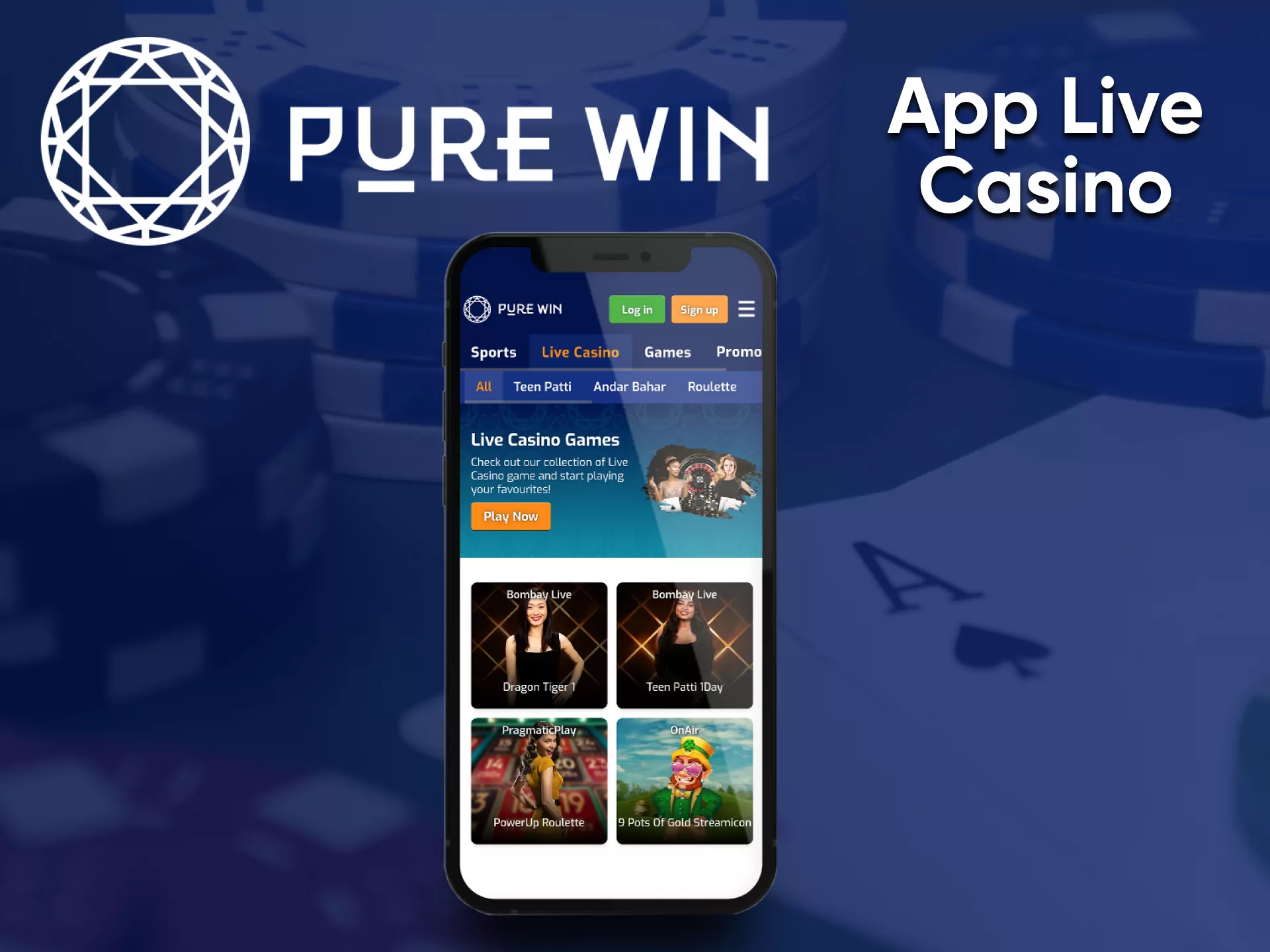 Go to the desired section and play at the live casino from Pure Win.
