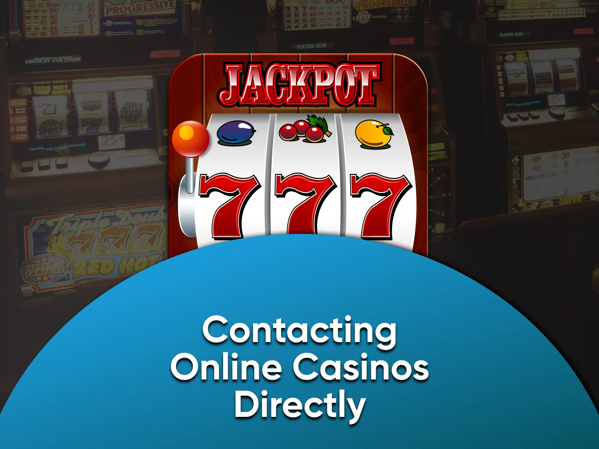 If you have any problems with playing slots online, please contact technical support.