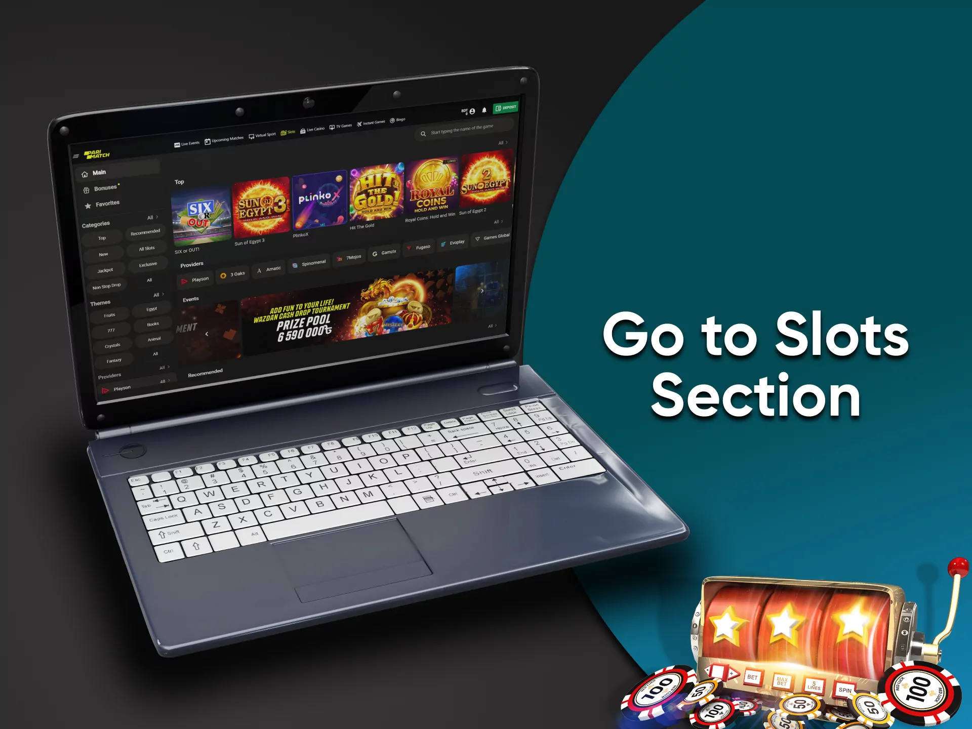Choose the section you want to play in slots online.