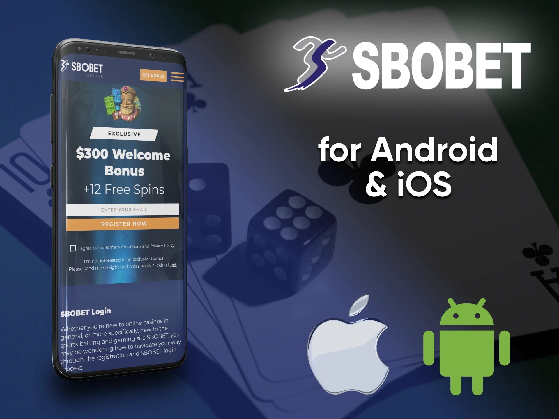 Use the mobile version of Sbobet for casino games on your smartphone.