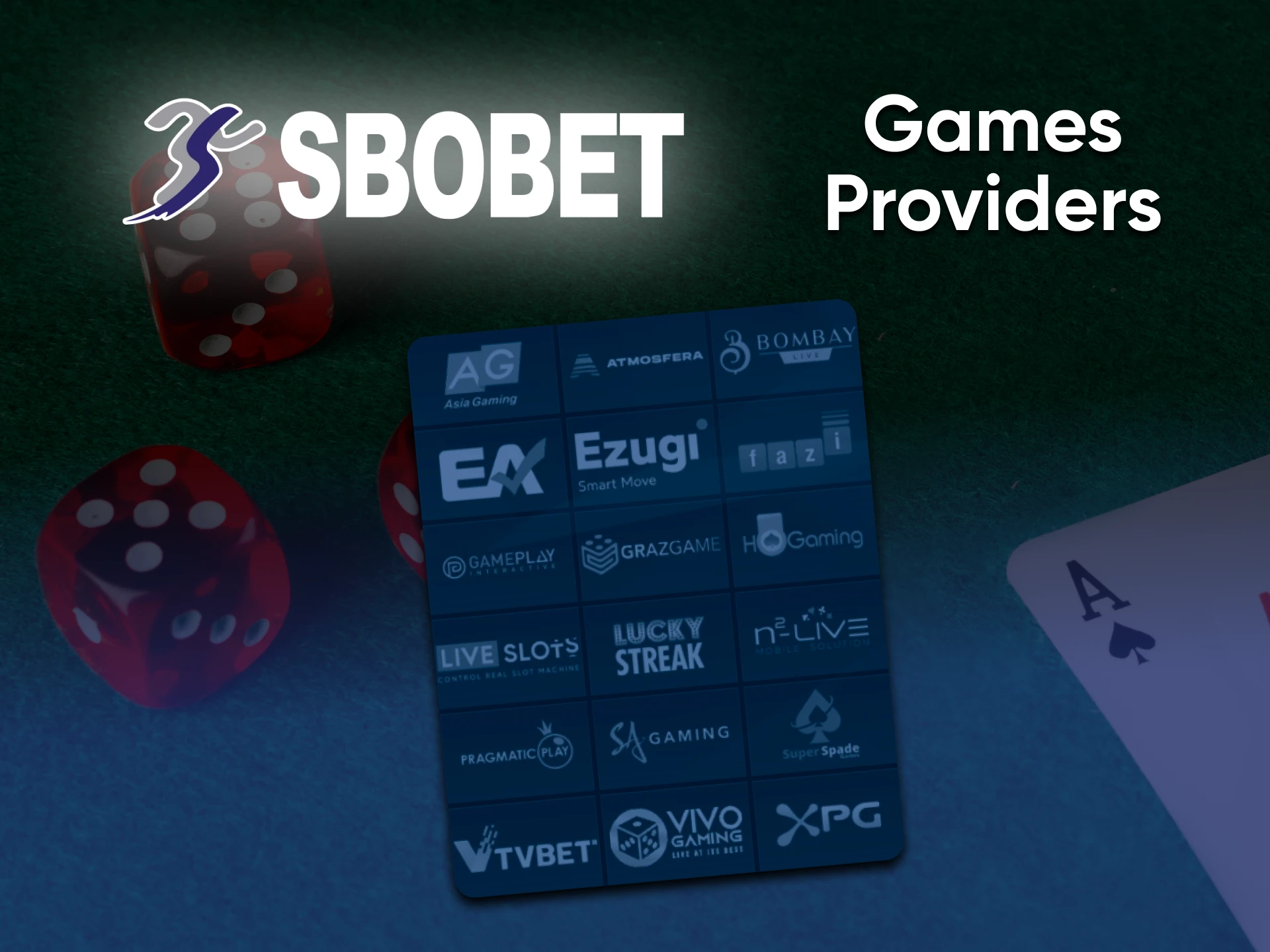 The Sbobet website uses trusted casino game providers.