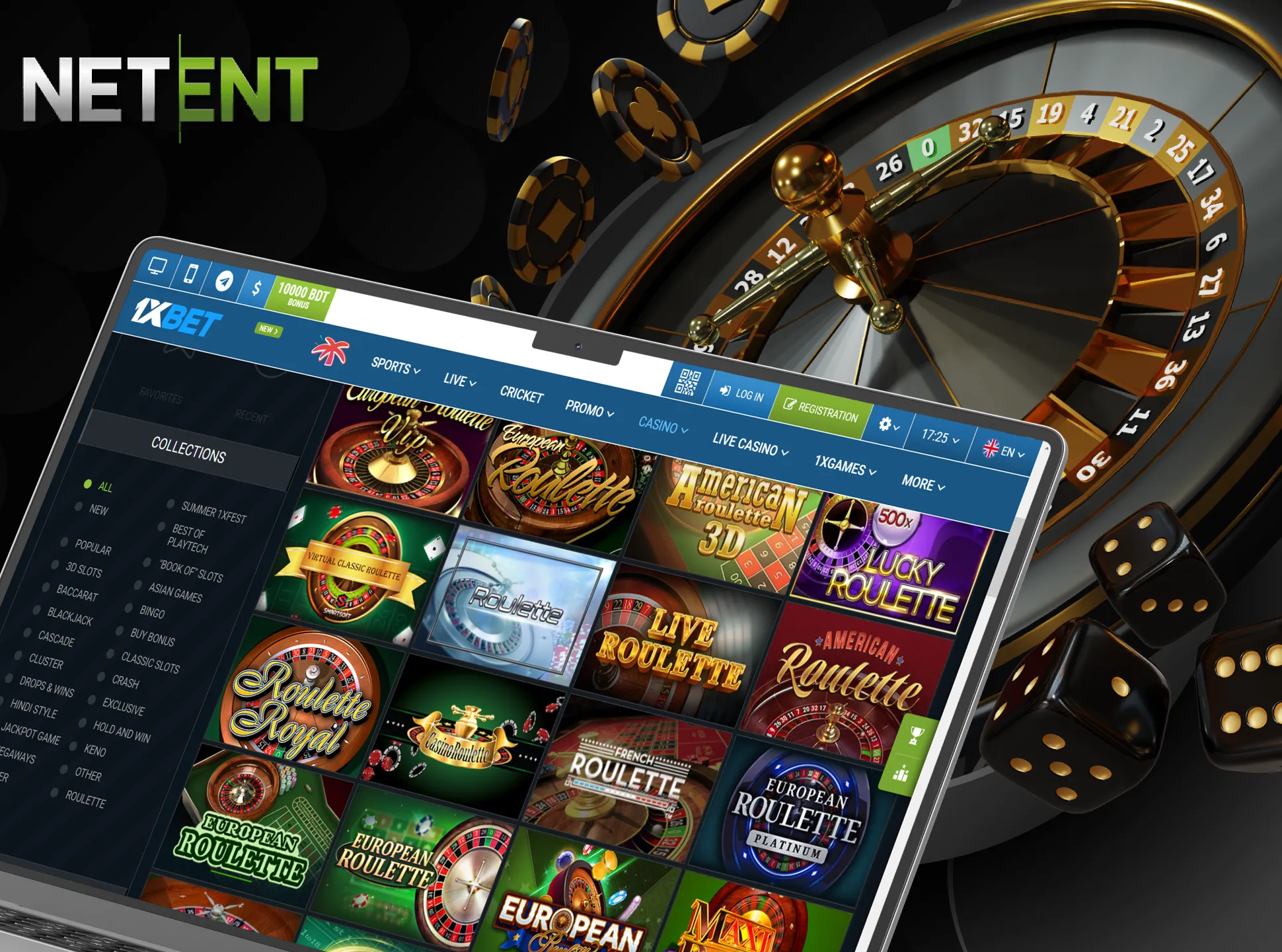 You will find various types of roulette from NetEnt.