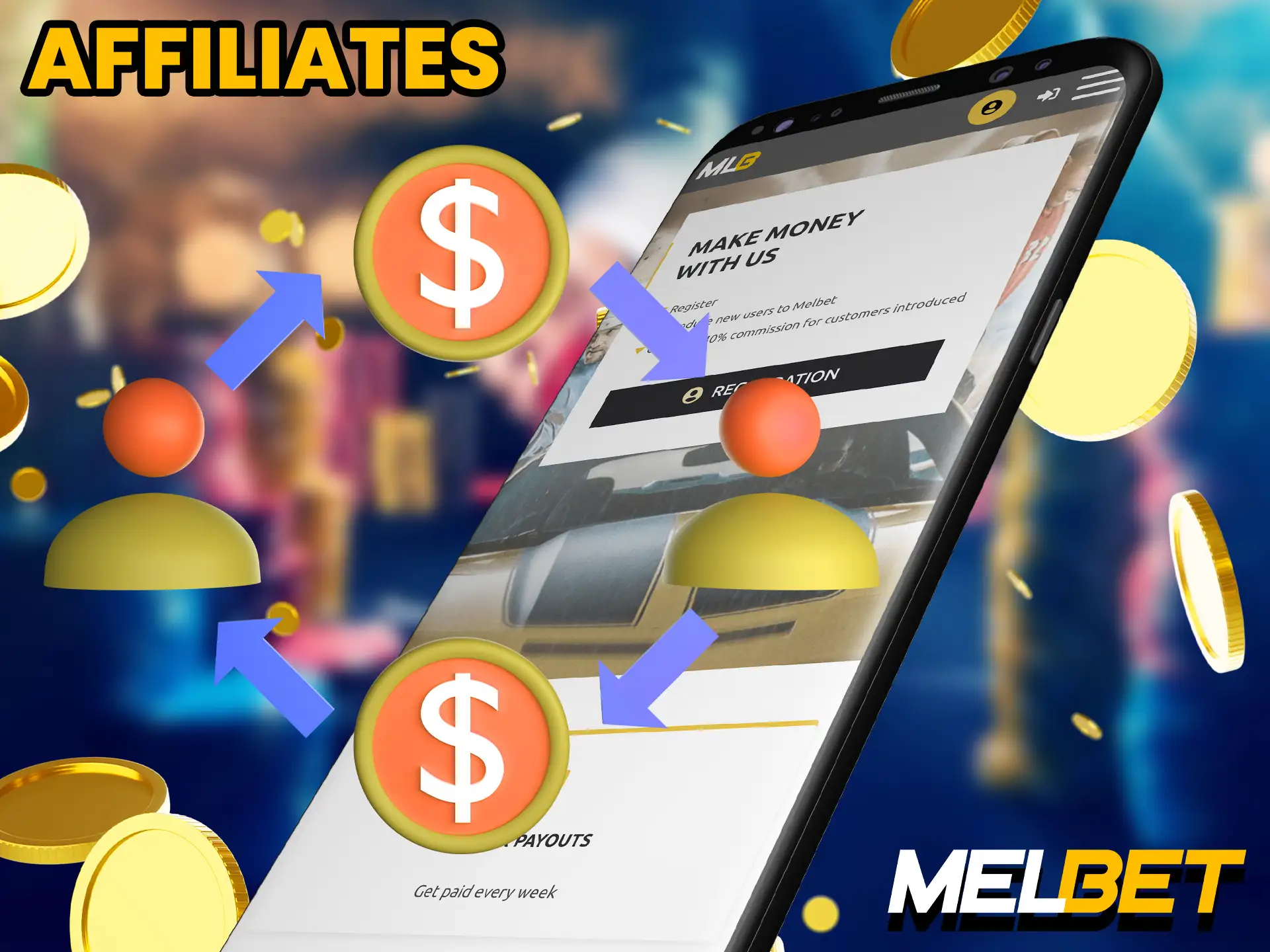 Get commissions for bringing new players to the Melbet website.