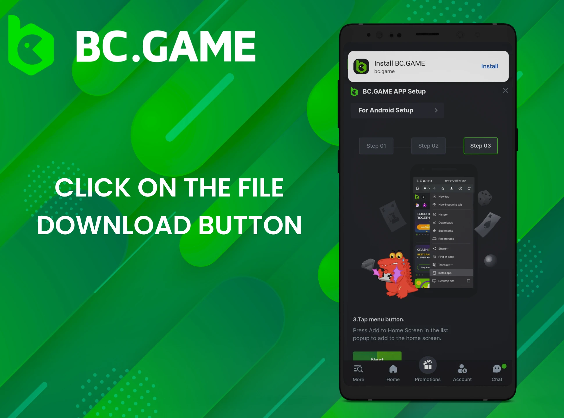 Download the BC Game app from its website.